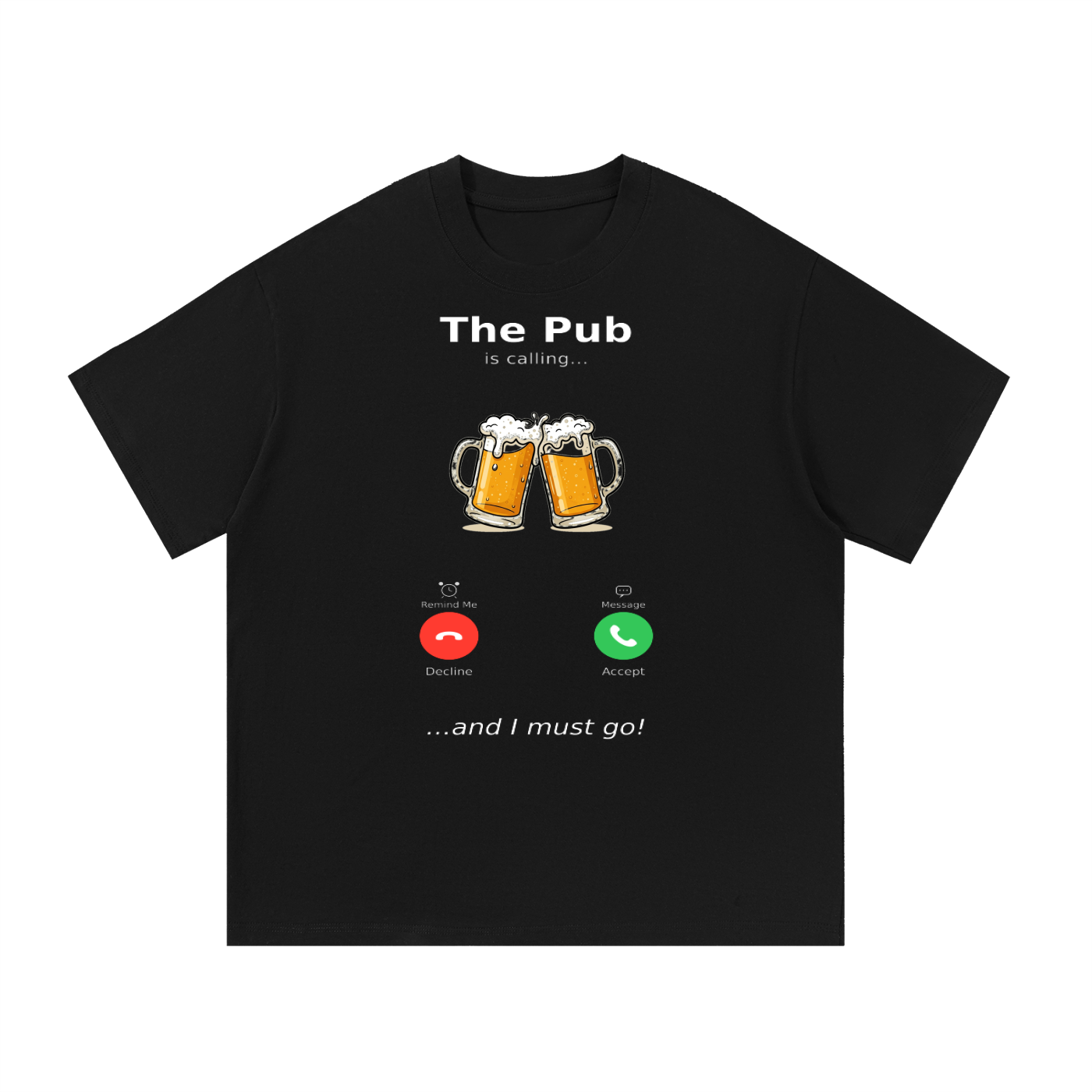 Black t-shirt with white print styled like a phone call screen, reading "Pub Calling... Cheers"