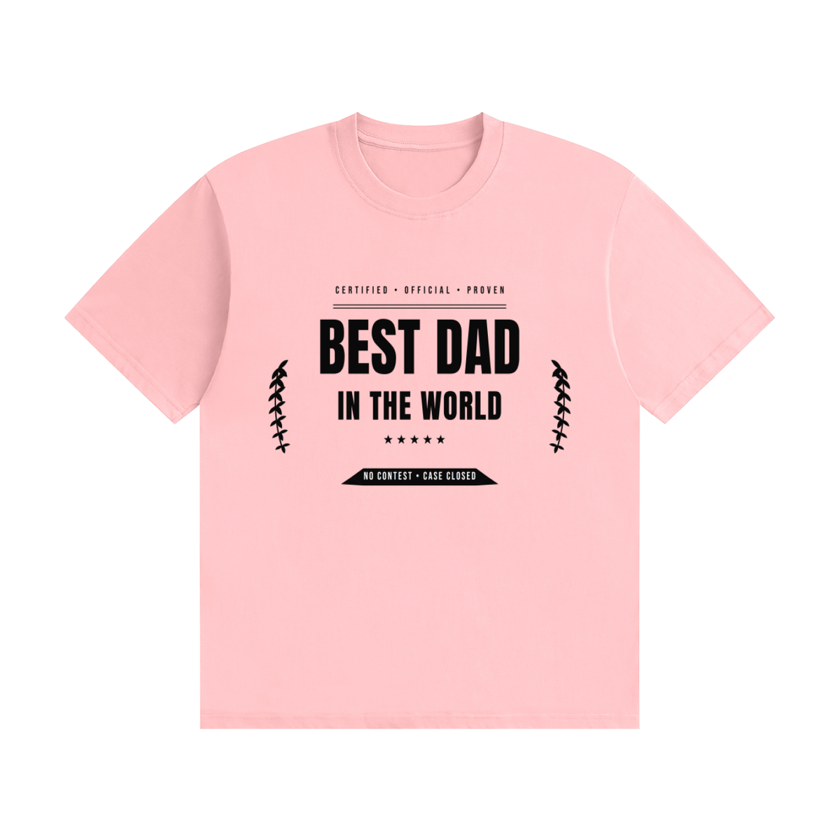 Best Dad In The World T-Shirt | Funny Father's Day Tee