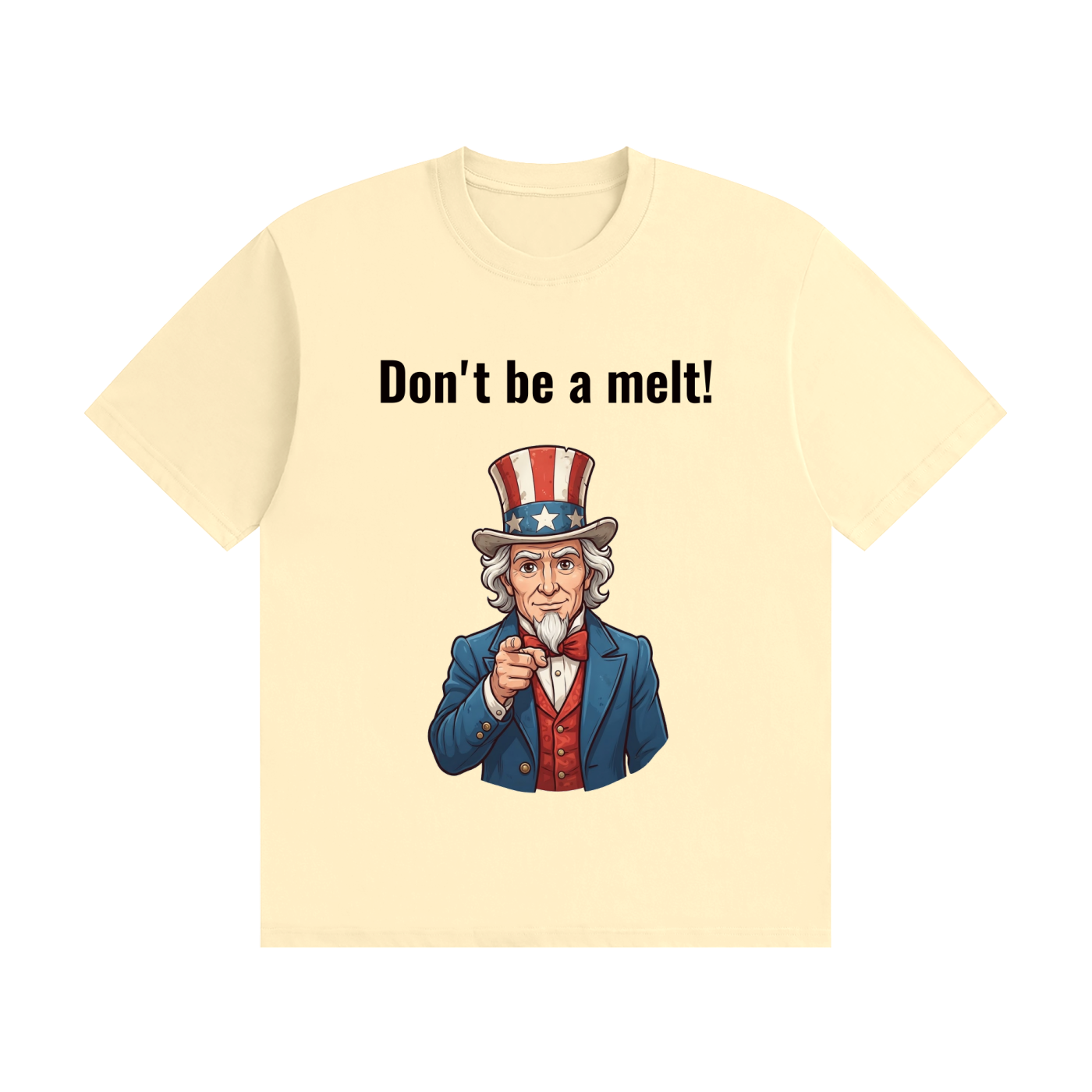 Don't Be a Melt T-Shirt | Funny British Slang Tee