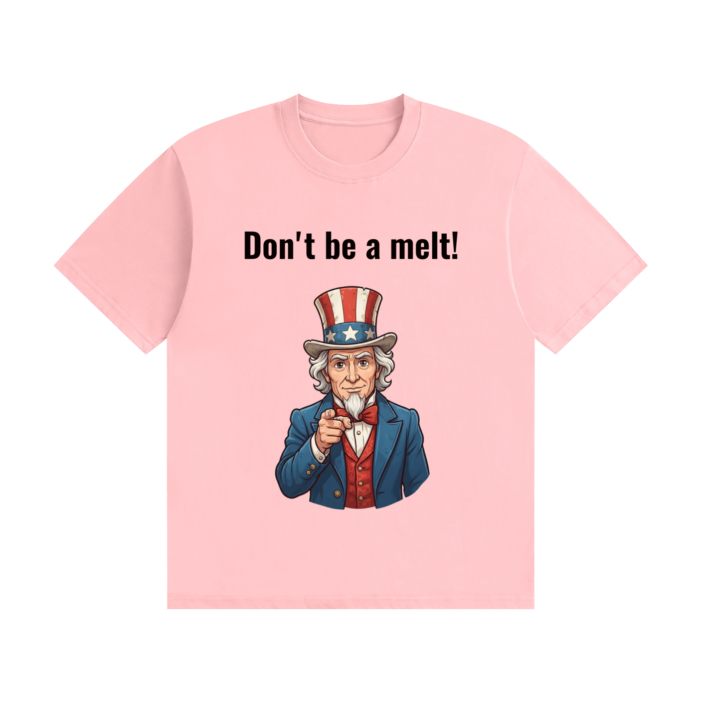 Don't Be a Melt T-Shirt | Funny British Slang Tee