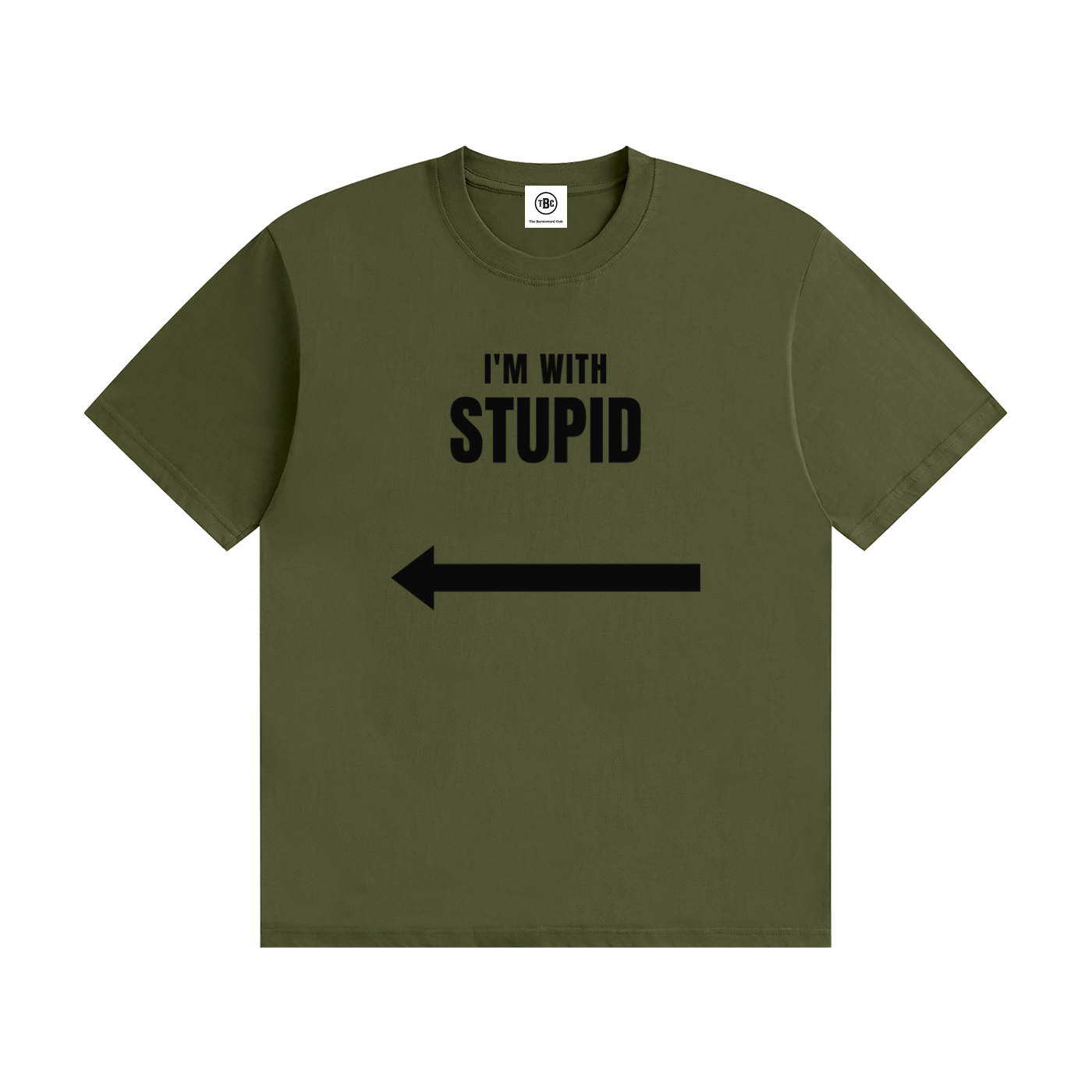 I'm With Stupid T-Shirt | Funny Arrow Slogan Tee