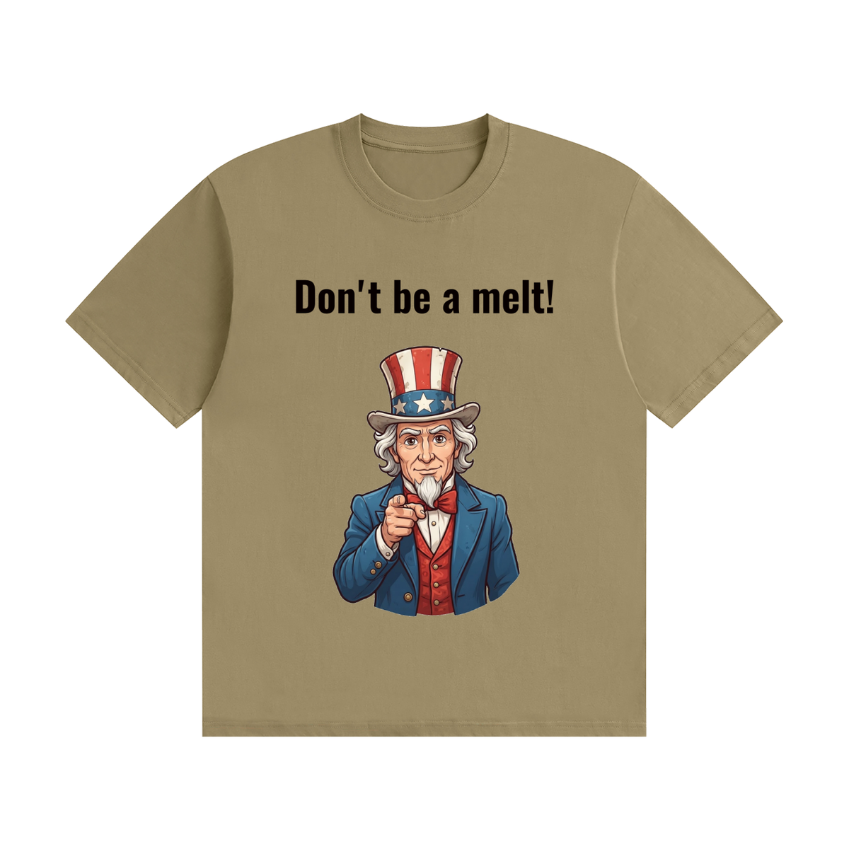 Don't Be a Melt T-Shirt | Funny British Slang Tee