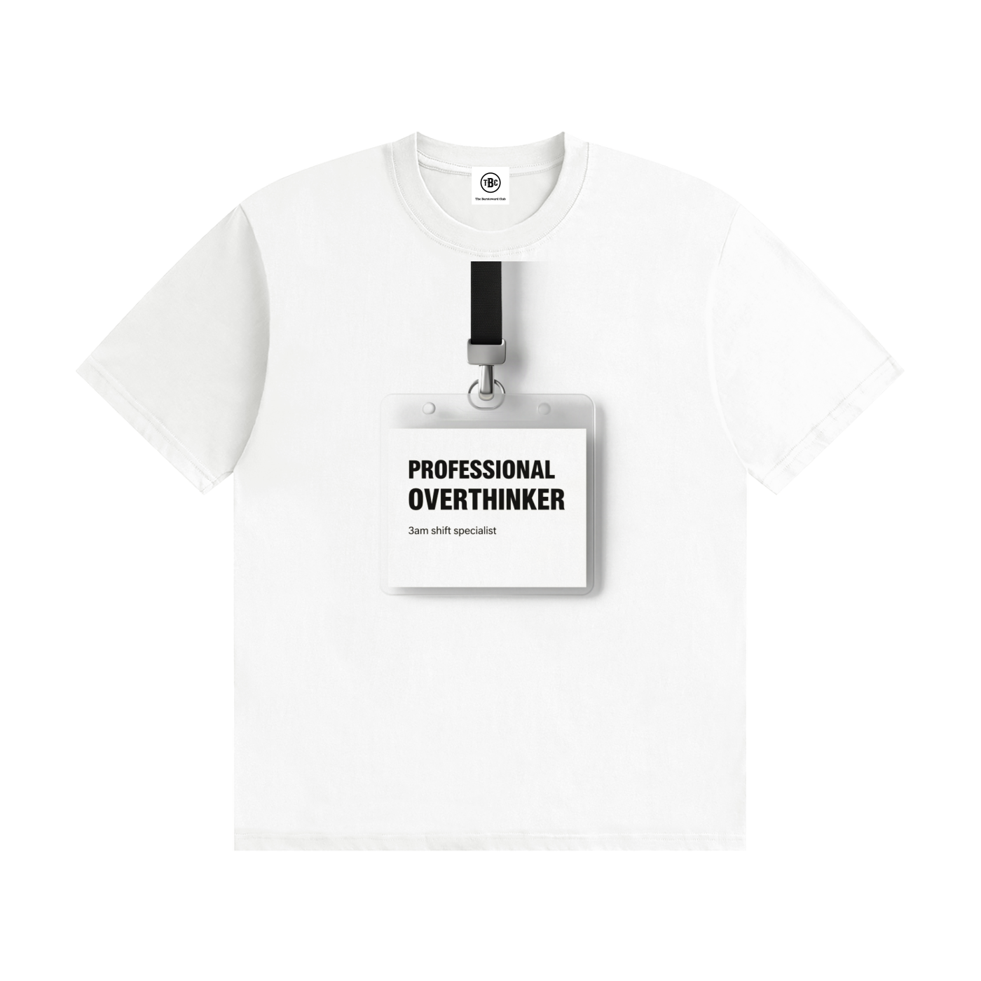 Professional Overthinker funny ID badge t-shirt, white, front view