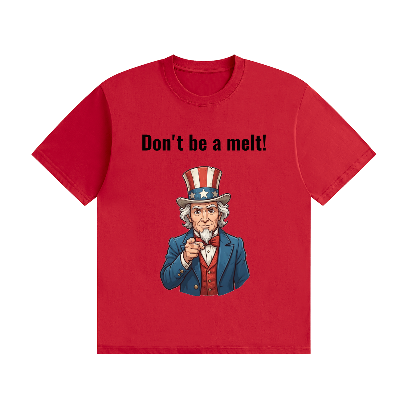 Don't Be a Melt T-Shirt | Funny British Slang Tee