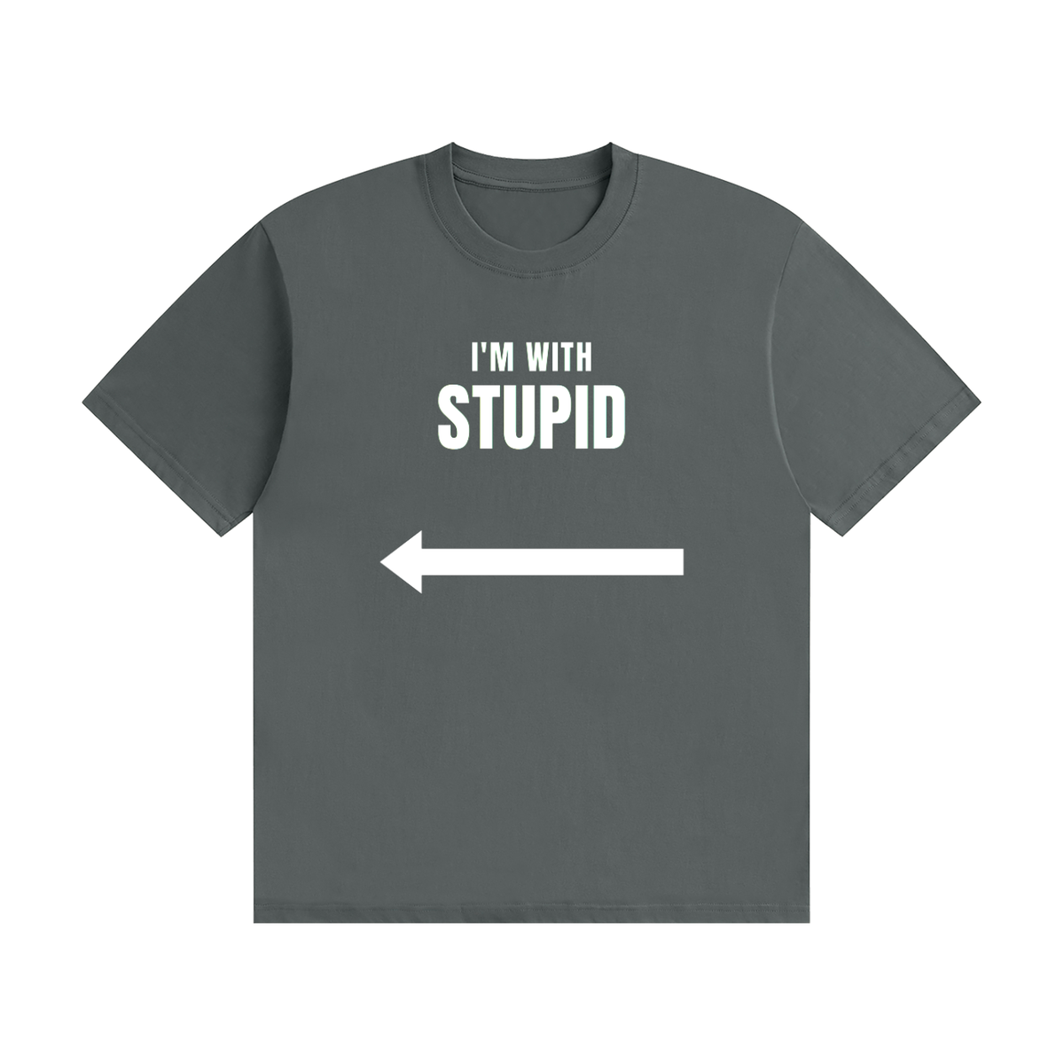 I'm With Stupid T-Shirt Black | Funny Arrow Slogan Tee